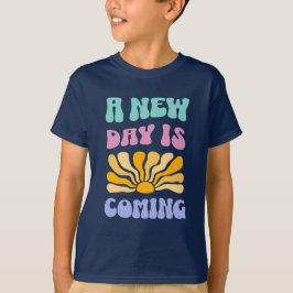 新しい日が来る Tシャツ
