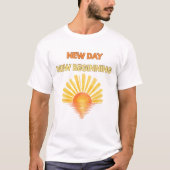 新しい日、新しい始まり 励ましの言葉 日の出 Tシャツ (正面)