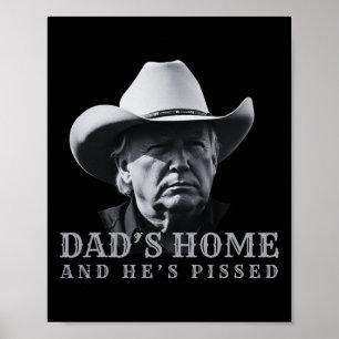 新しい父の家と彼は暗いトランプDaddysホー怒った ポスター