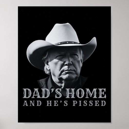 新しい父の家と彼は暗いトランプDaddysホー怒った ポスター (正面)