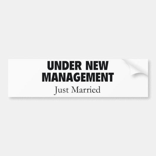 新しい管理たった今結婚しました。 バンパーステッカー (正面)