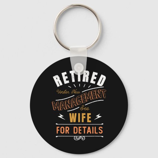 新しい経営陣のもとで引退しました。妻の引退を見てみなさい キーホルダー (正面)