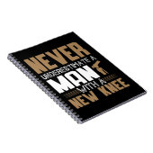 新しい膝の代わりを持つ人を決して甘く見ない ノートブック (右側)