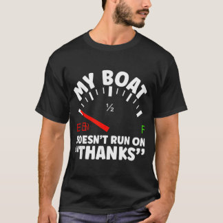 新しい船の所有者 船は感謝の気持ちで操船できない Tシャツ