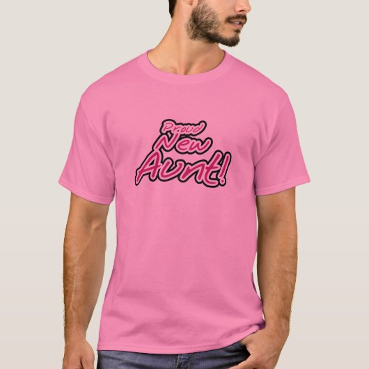 新しい誇りを持った叔母のTシャツとギフト Tシャツ (正面)