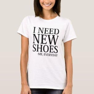 新しい靴が必要 Tシャツ