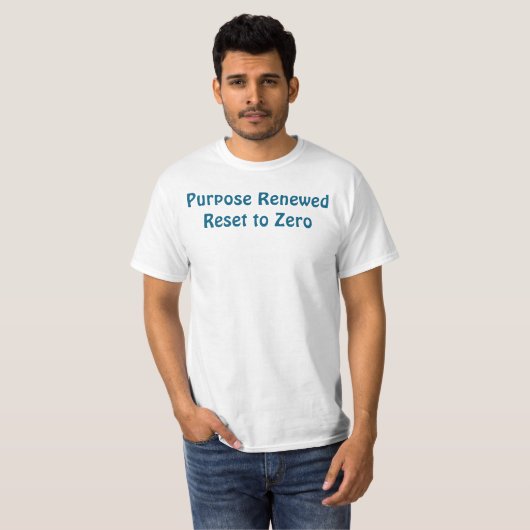 新たなるスタート、リセットTシャツ Tシャツ (正面フル)