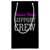 新たに独身のサポートクルーの離婚パーティー スモールペーパーバッグ (裏面)