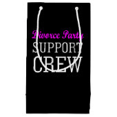 新たに独身のサポートクルーの離婚パーティー スモールペーパーバッグ (正面)