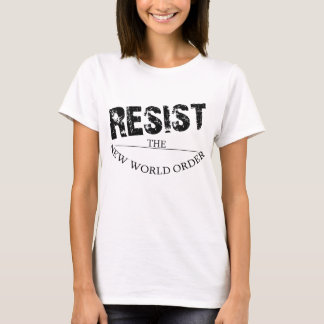 新世界秩序に抵抗して下さい Tシャツ