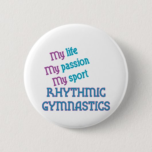 新体操の生命、情熱、スポーツ 缶バッジ (正面)