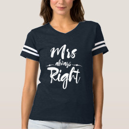 新婚あるある ユーモア 奥様いつだって正しい Tシャツ