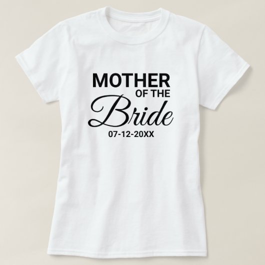 新婦の家庭結婚の母カスタム親 Tシャツ (デザイン正面)