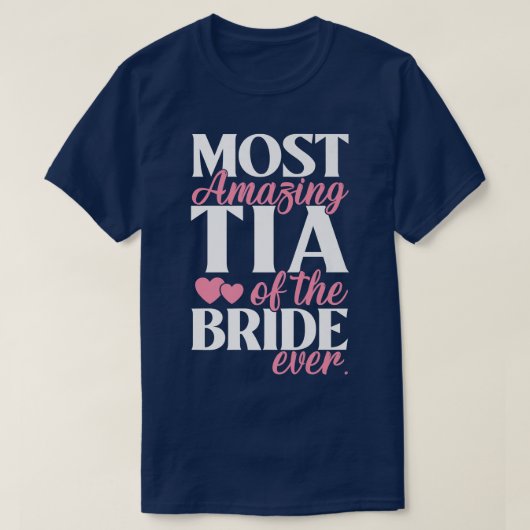 新婦の最も素晴らしいティアの結婚式 Tシャツ (デザイン正面)