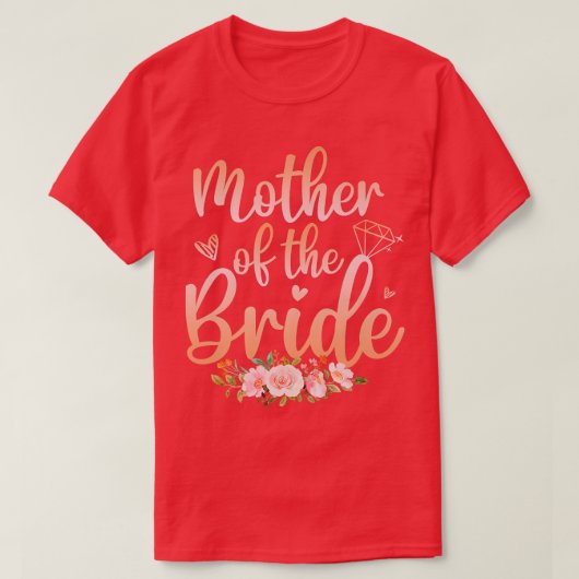 新婦の母のための面白い結婚前パーティー ギフト 母へ Tシャツ (デザイン正面)