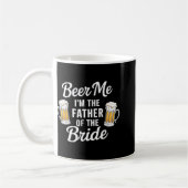 新婦の父です 笑 乾杯 Beer Me コーヒーマグカップ (左)