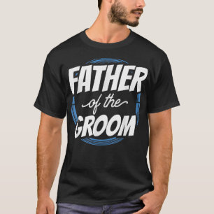 新婦の父の名言 バチェラーパーティー 結婚式 Tシャツ