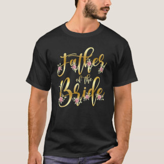 新婦の父 披露宴 父の日 ブライズシャワー パーティーT Tシャツ