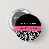新婦付添人の白黒のピンクのモダンなシマウマのプリント 缶バッジ (正面&裏面)