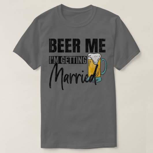 新婦 Beer 私 結婚する 面白い 花婿 ウェディング Tシャツ (デザイン正面)