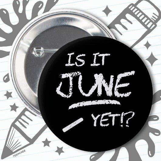 新学期おもしろい卒業6月だ 缶バッジ