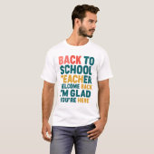 新学期の始まり 先生 おかえりなさい 戻ってきてくれて嬉しい Tシャツ (正面フル)