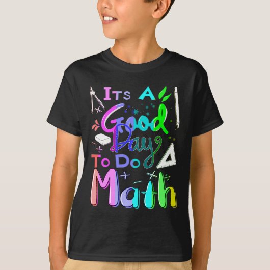 新学期は数学の先生をする良い日 Tシャツ (正面)