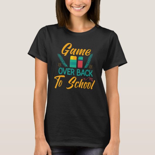 新学期ゲームオーバー先生学生制御 Tシャツ (正面)