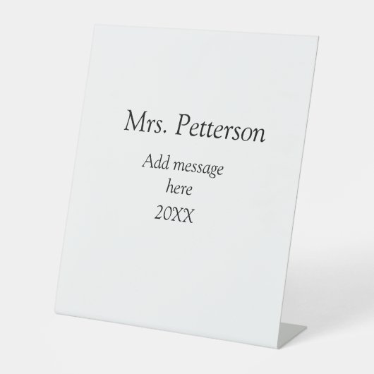 新学期先生の評価の追加の年次クラス 台座サイン (正面)