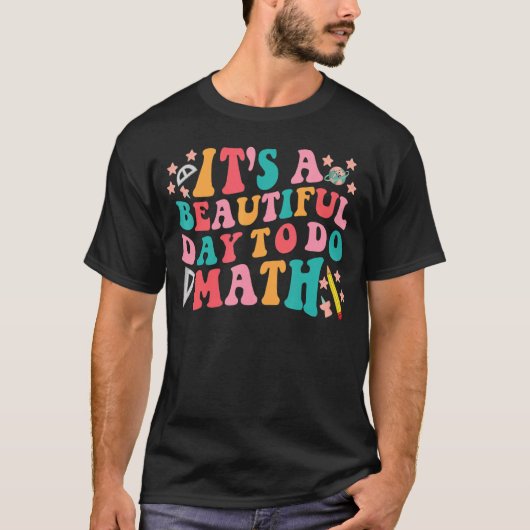 新学期数学のお茶を飲むのは美しい日だ Tシャツ (正面)