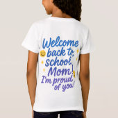 新学期誇りを持ったママティー Tシャツ (裏面)