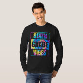新学期6年生バイブスファースト・デイ先生 Tシャツ (正面フル)