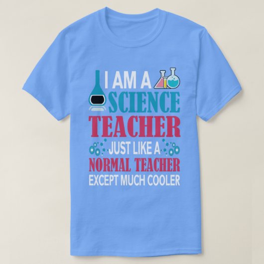 新学期 – 私は科学の先生で、まるで Tシャツ (デザイン正面)
