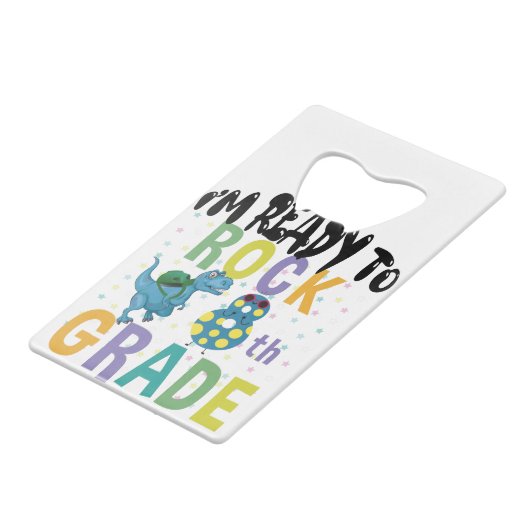 新学期I'M Ready To Rock 8Grade Dino クレジットカード栓抜き (裏面アングル)