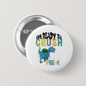 新学期K前恐竜を粉砕する準備ができている 缶バッジ (正面&裏面)