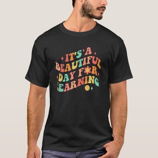 新学期Tにとって美しい学一日だ Tシャツ (正面)