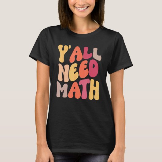 新学期Yallが必要な数学先生女性子供 Tシャツ (正面)
