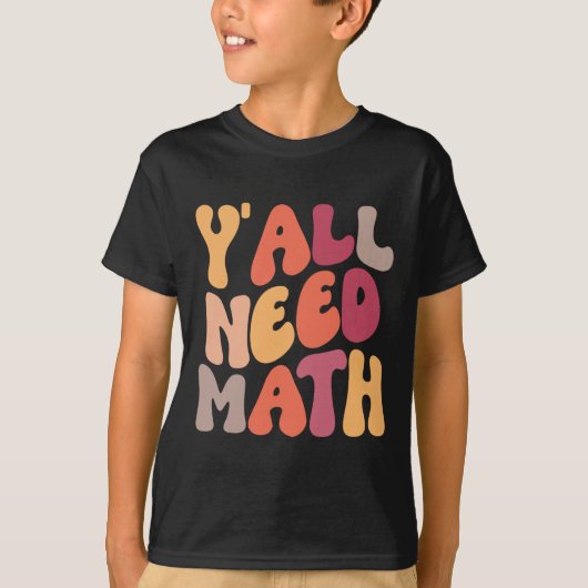 新学期Yallが必要な数学先生女性子供 Tシャツ (正面)