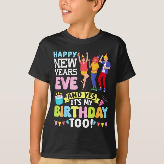 新年おめでとうパーティー！そして今日は私の誕生日 Tシャツ (正面)