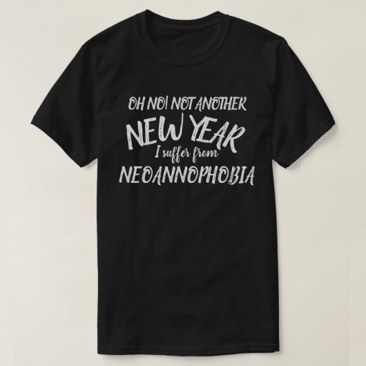 新年には、新人恐怖症Tシャツに悩まされる Tシャツ (デザイン正面)