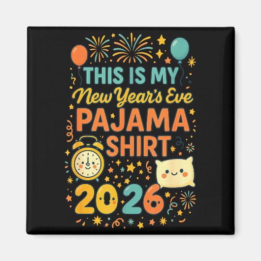 新年の夜の部屋着 これが私のスタイル 面白い新年の挨拶 マグネット (正面)