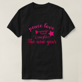 新年の平和への愛と笑い Tシャツ