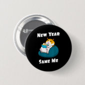 新年の抱負 新年の同じ私 面白い かわいい ファ 缶バッジ (正面&裏面)
