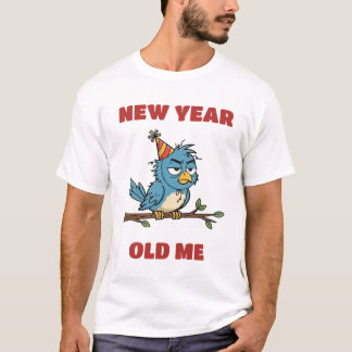 新年の新しい私、去年のままの私 Tシャツ