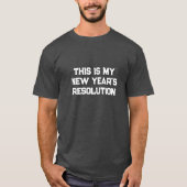 新年の決議 Tシャツ (正面)