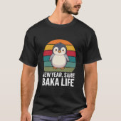 新年もバカな毎日 ペンギンジョーク 楽しい動物 Tシャツ (正面)