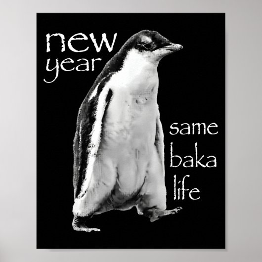 新年もバカライフ ペンギンジョーク ポスター (正面)
