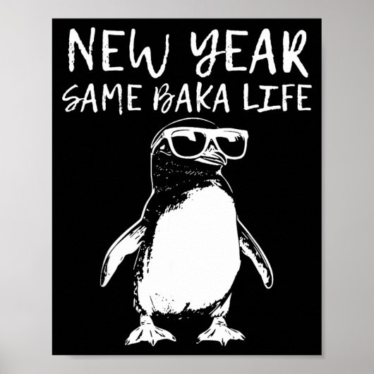 新年もバカ人生おもしろペンギンジョーク ポスター (正面)
