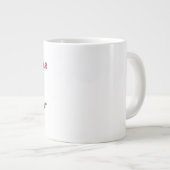 新年、変わらない私 ジャンボコーヒーマグカップ (正面右)