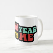 新年、新しい私のマグカップ コーヒーマグカップ (正面右)